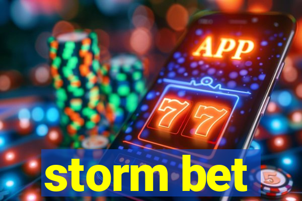 storm bet