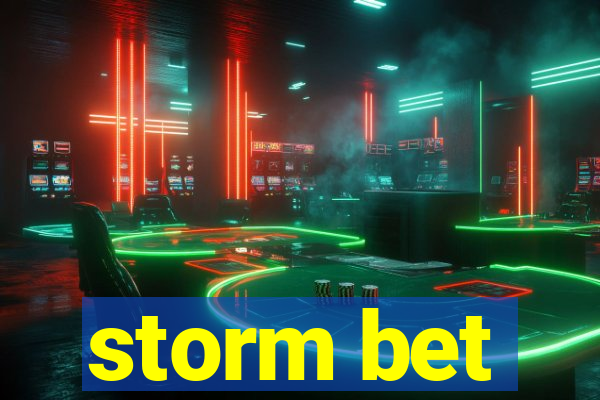 storm bet