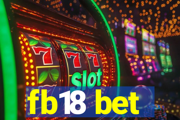 fb18 bet