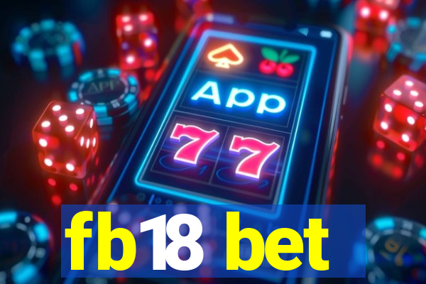 fb18 bet