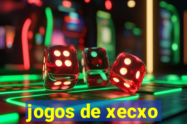 jogos de xecxo