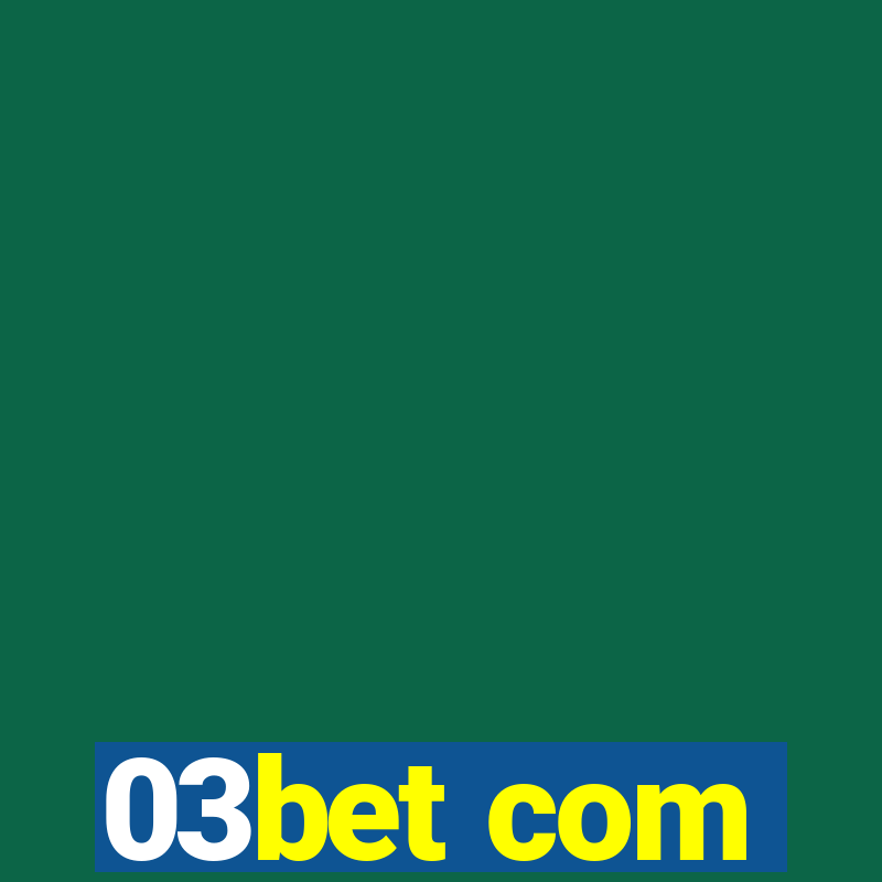 03bet com