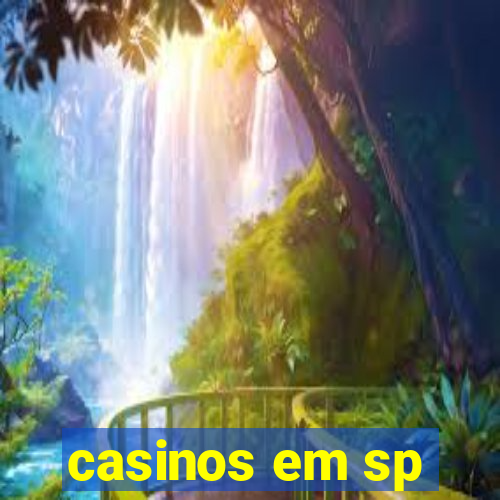 casinos em sp