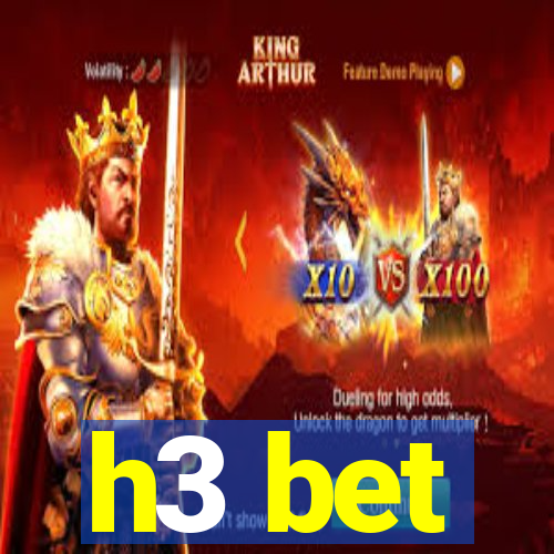 h3 bet