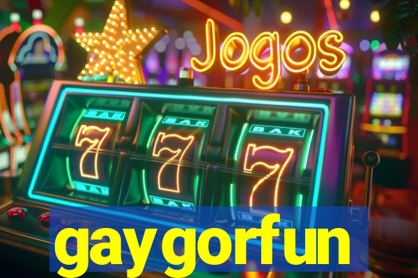 gaygorfun