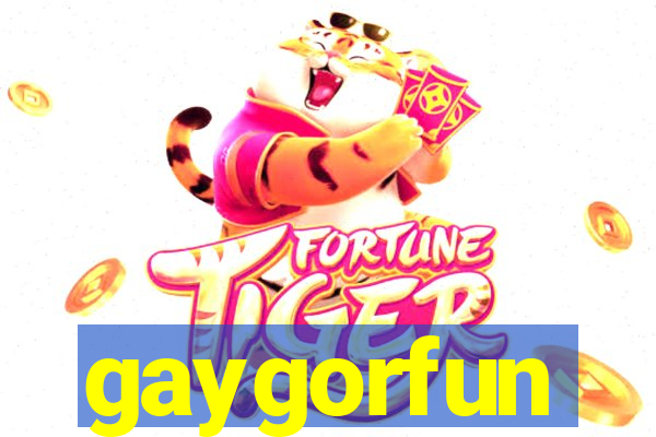 gaygorfun