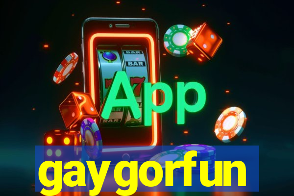 gaygorfun