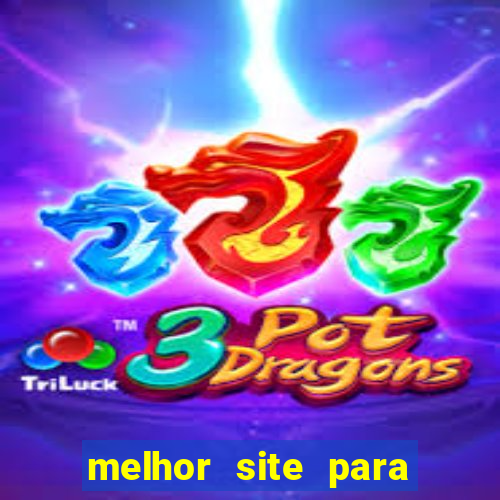 melhor site para jogar tigrinho