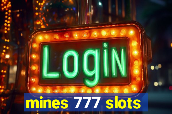 mines 777 slots