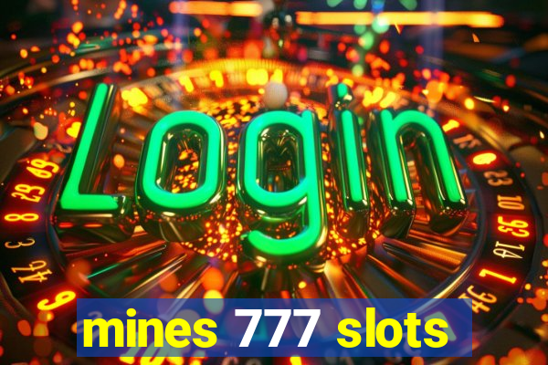 mines 777 slots