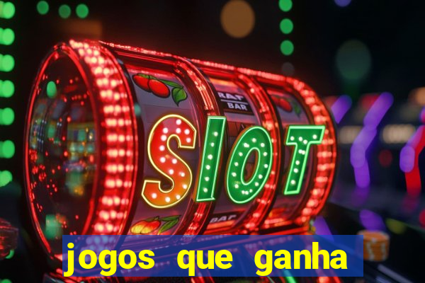 jogos que ganha dinheiro gratuito