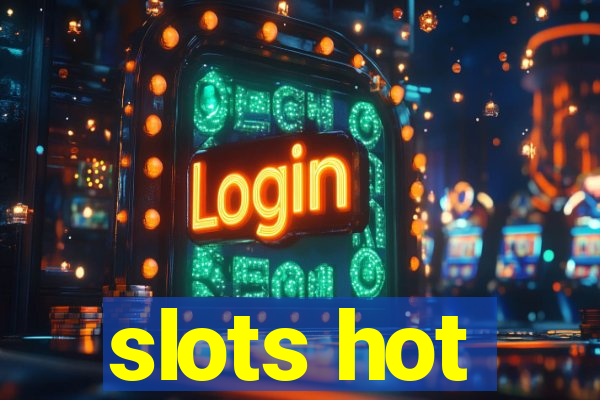 slots hot