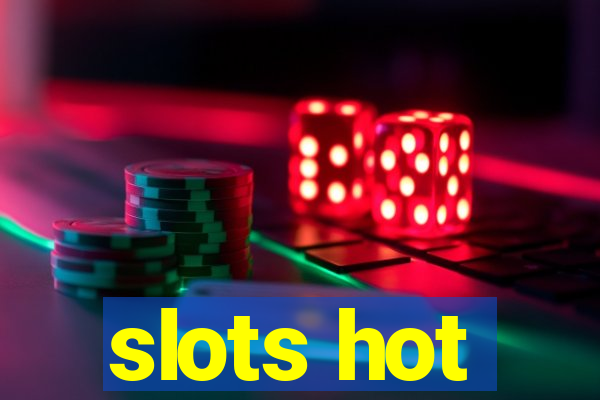 slots hot