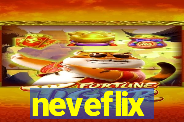 neveflix