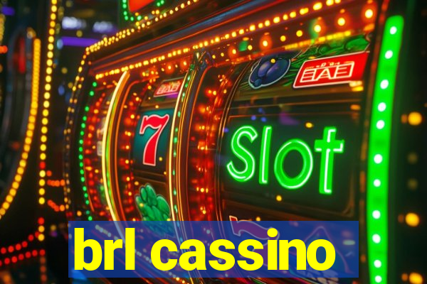 brl cassino