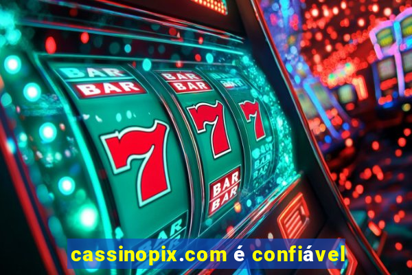 cassinopix.com é confiável