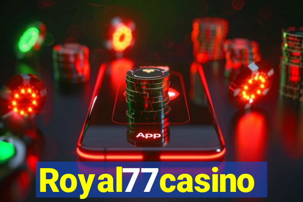 Royal77casino