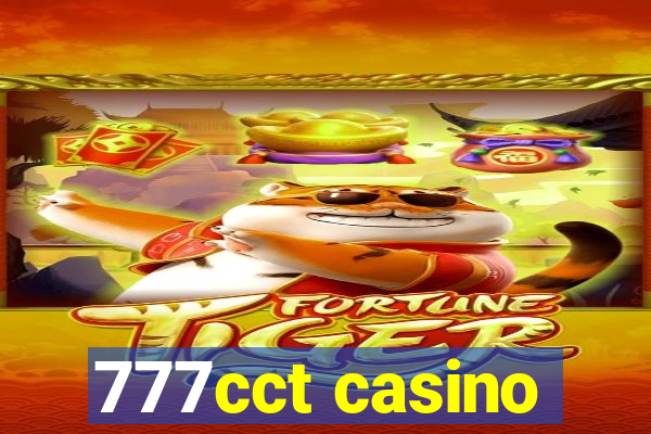 777cct casino