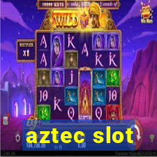 aztec slot