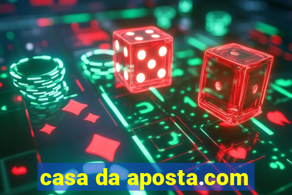 casa da aposta.com