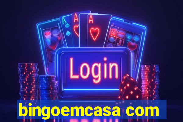 bingoemcasa com