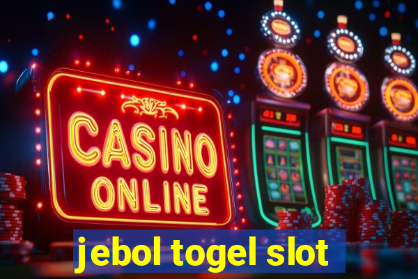 jebol togel slot