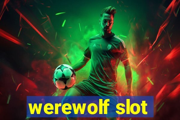 werewolf slot