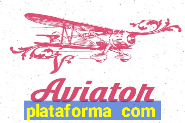 plataforma com b么nus no cadastro