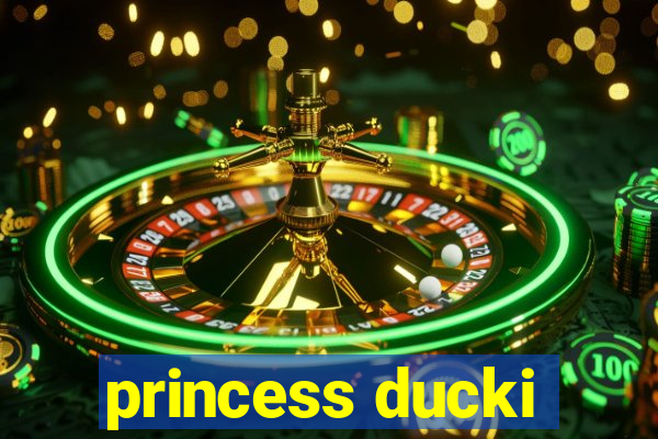 princess ducki