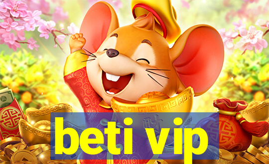 beti vip