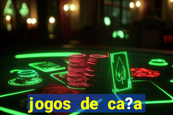 jogos de ca?a niqueis gratis para jogar