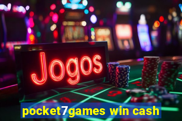 pocket7games win cash