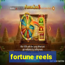 fortune reels