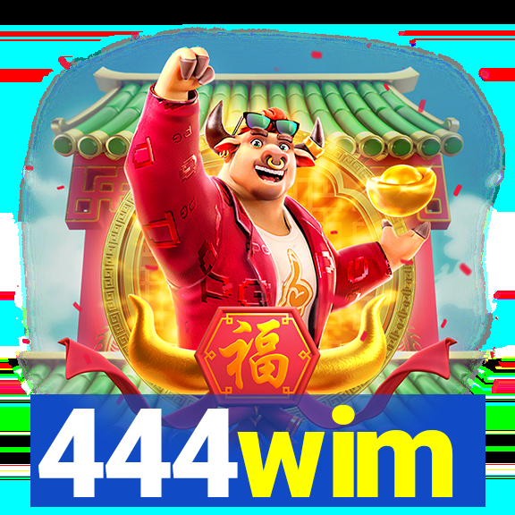 444wim