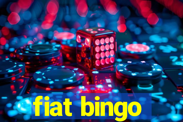 fiat bingo