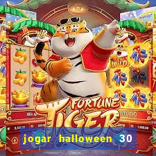 jogar halloween 30 linhas gratis