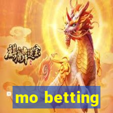 mo betting