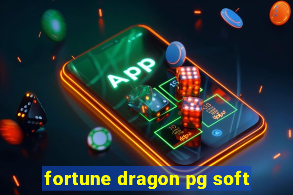 fortune dragon pg soft