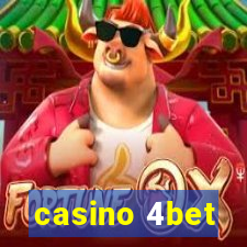 casino 4bet