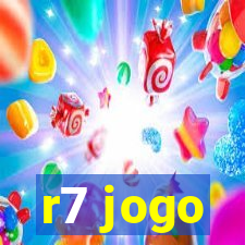 r7 jogo