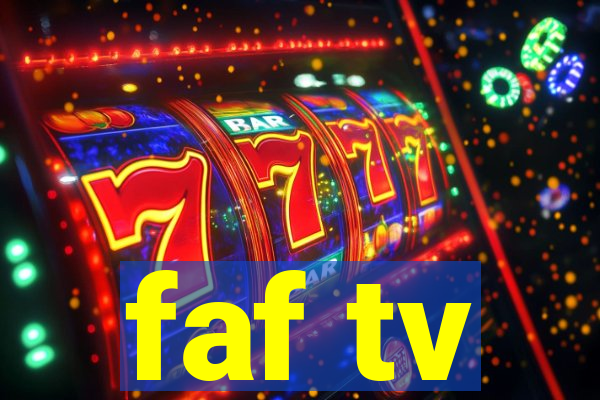 faf tv