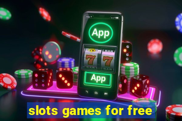 slots games for free