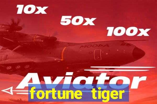 fortune tiger plataforma oficial