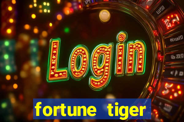 fortune tiger plataforma oficial