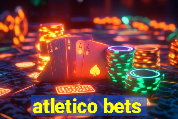 atletico bets