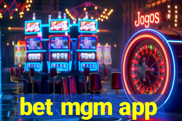 bet mgm app