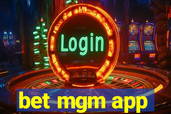 bet mgm app