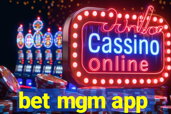 bet mgm app