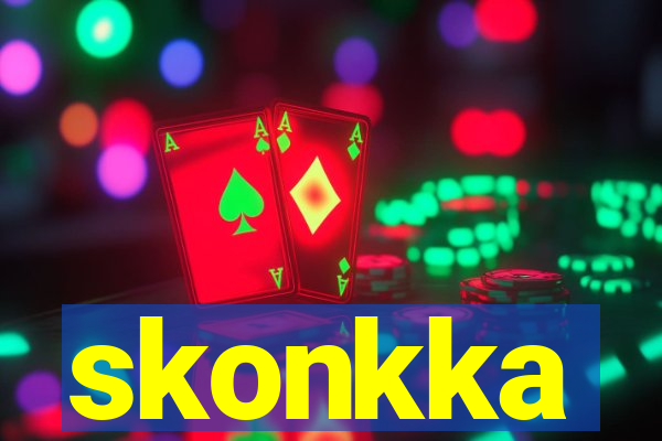 skonkka