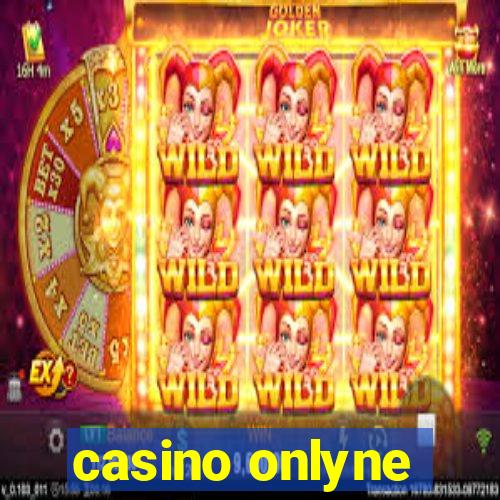 casino onlyne